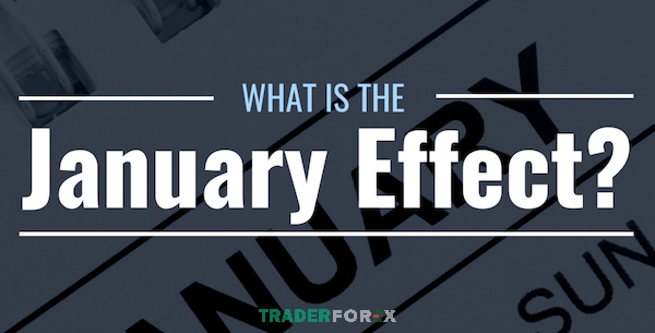 Hiệu ứng tháng Giêng - January Effect trong thị trường chứng khoán