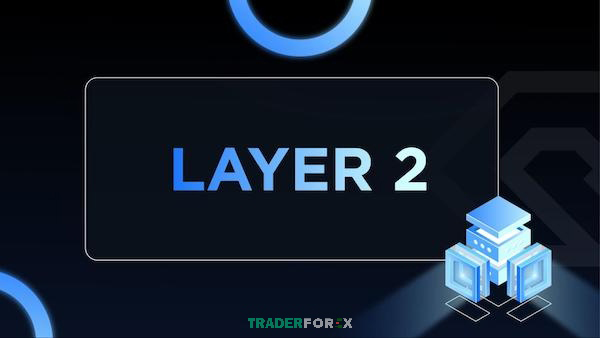 Vì sao cần phát triển layer 2?